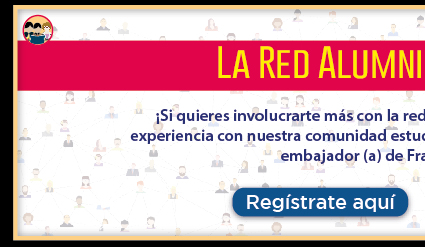 Red de Alumni Embajadores - Red France Alumni México (Registro)